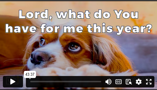 LORD, WHAT DO YOU HAVE FOR ME THIS YEAR?