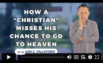 HOW A “CHRISTIAN” MISSES HIS CHANCE TO GO TO HEAVEN