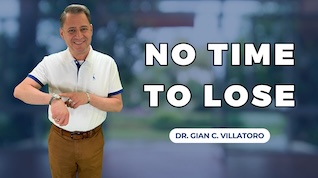 NO TIME TO LOSE!