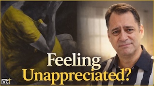 FEELING UNAPPRECIATED?